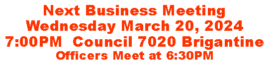 Text Box: Next Business MeetingWednesday January 19, 20227:30PM  Epiphany ChurchLongport NJOfficers Meet at 7:00PMNO MEETING DECEMBER 2021